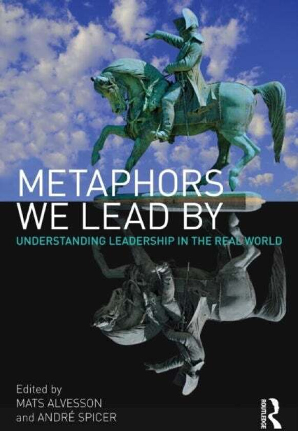 Metaphors We Lead By