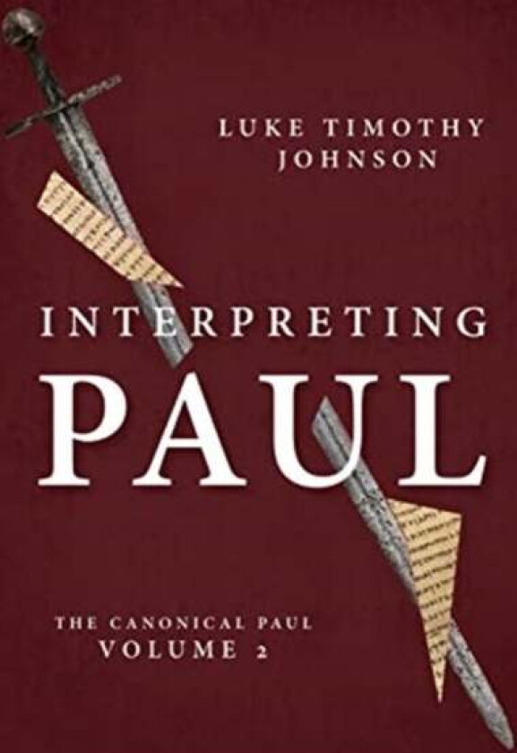 Interpreting Paul av Luke Timothy Johnson