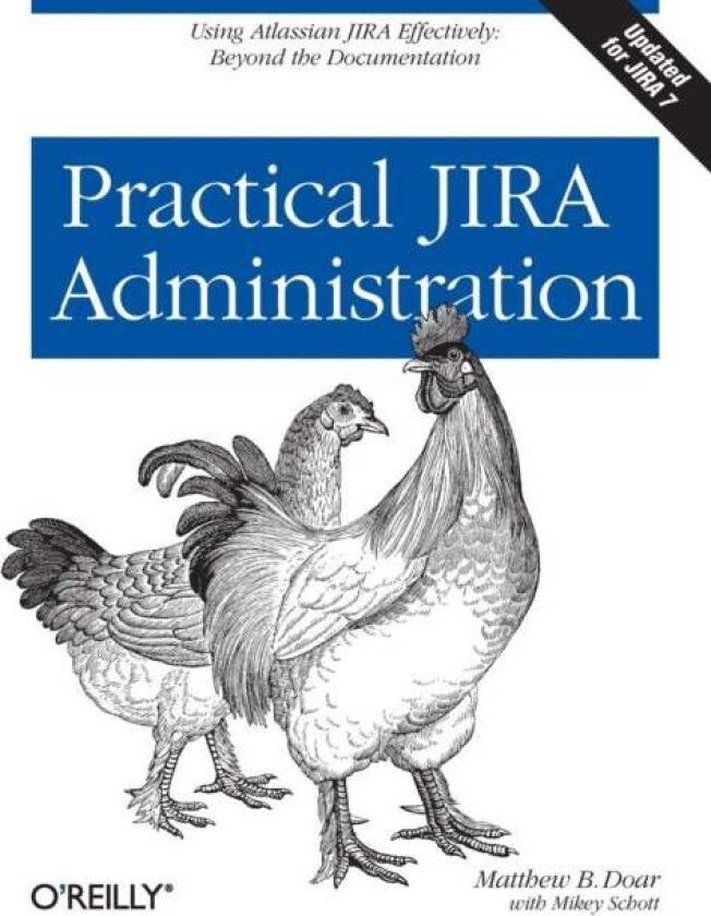 Practical JIRA Administration av Matthew B. Doar