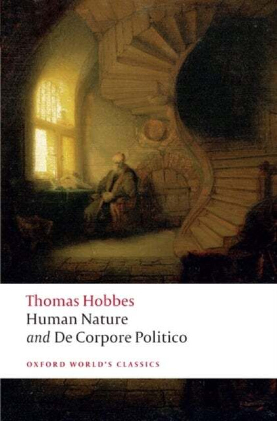 The Elements of Law Natural and Politic. Part I: Human Nature; Part II: De Corpore Politico av Thomas Hobbes