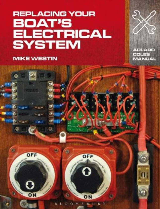 Replacing Your Boat's Electrical System av Mike Westin