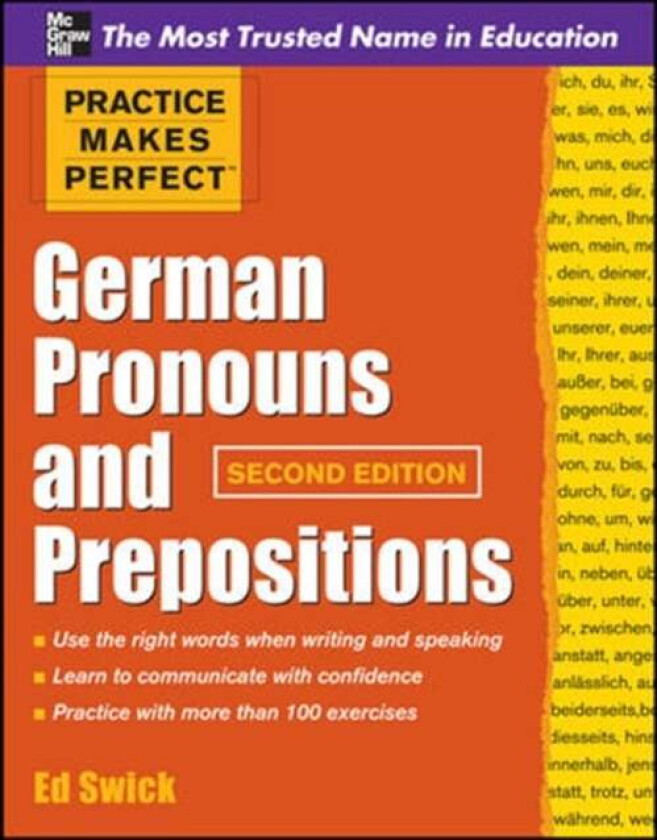 Practice Makes Perfect German Pronouns and Prepositions, Second Edition av Ed Swick
