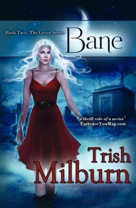Bane av Trish Milburn