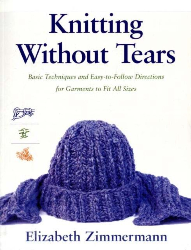 Knitting Without Tears av Elizabeth Zimmerman
