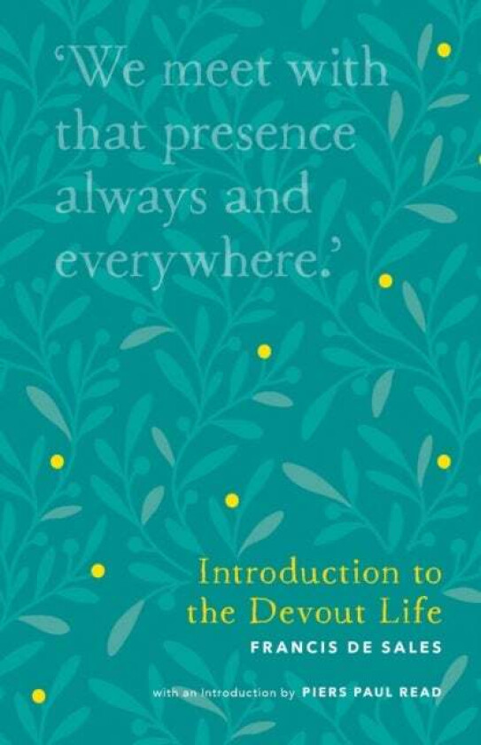 Introduction to the Devout Life av Francis de Sales