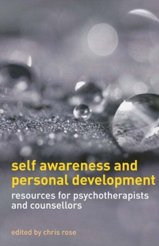 Self Awareness and Personal Development av Chris Rose