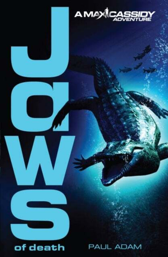 Jaws of Death - Max Cassidy 2 av Paul Adam