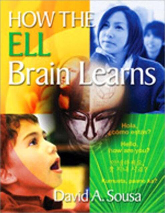 How the ELL Brain Learns av David A. Sousa