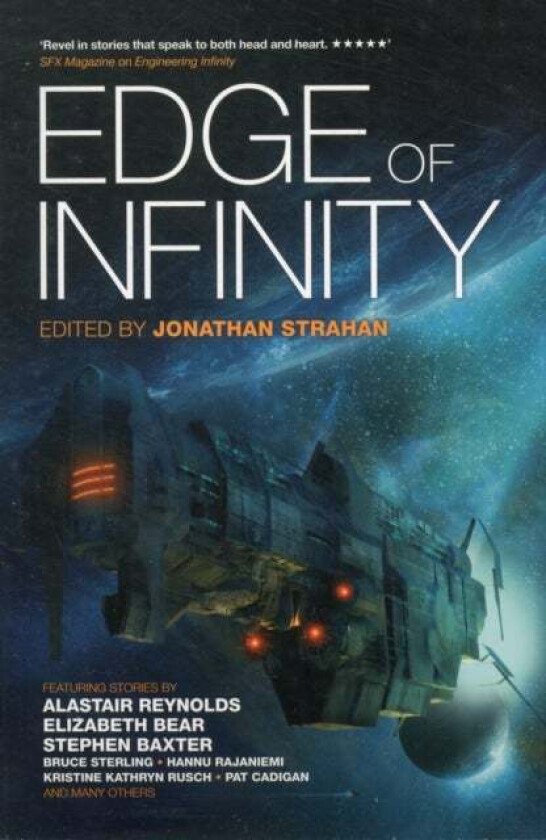 Edge of Infinity av Peter F. Hamilton, Alastair Reynolds, Hannu Rajaniemi, Elizabeth Bear, Stephen Baxter, Bruce Sterling, Pat Cadigan, Kristine Kathr