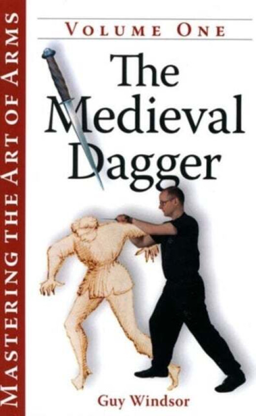 The Medieval Dagger av Guy Windsor