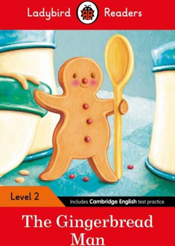 Ladybird Readers Level 2 - The Gingerbread Man (ELT Graded Reader) av Ladybird