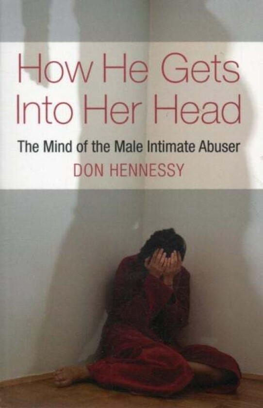 How He Gets into Her Head av Don Hennessy