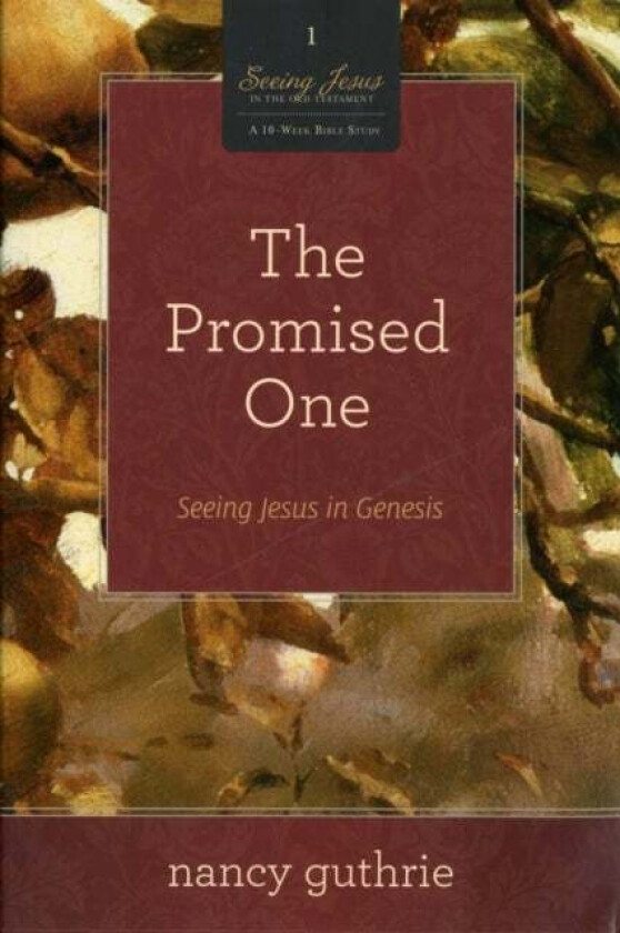 The Promised One av Nancy Guthrie