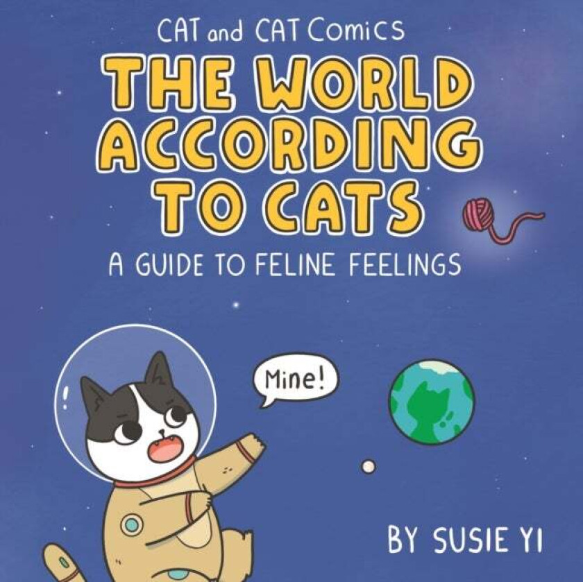 Cat and Cat Comics: The World According to Cats av Susie Yi