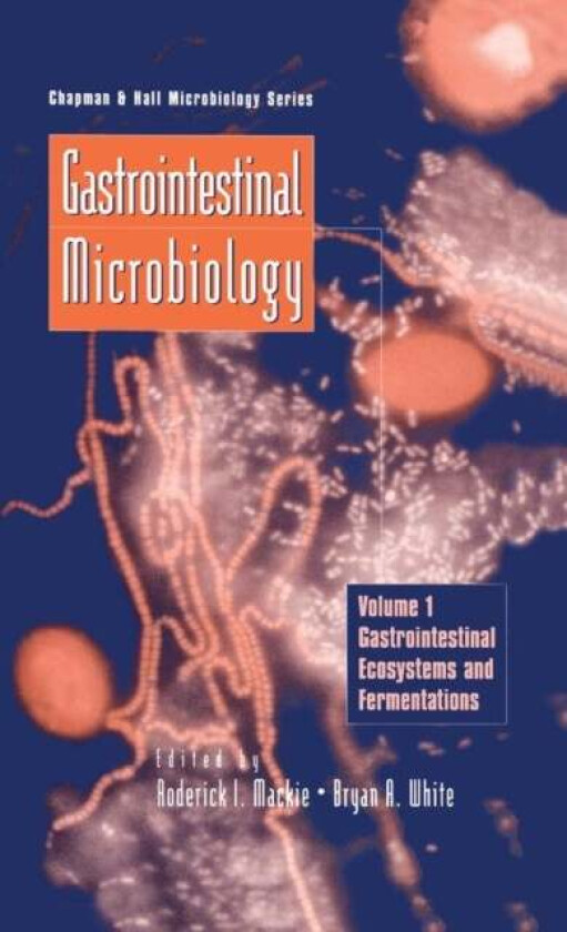 Gastrointestinal Microbiology av Roderick Mackie, Bryan White