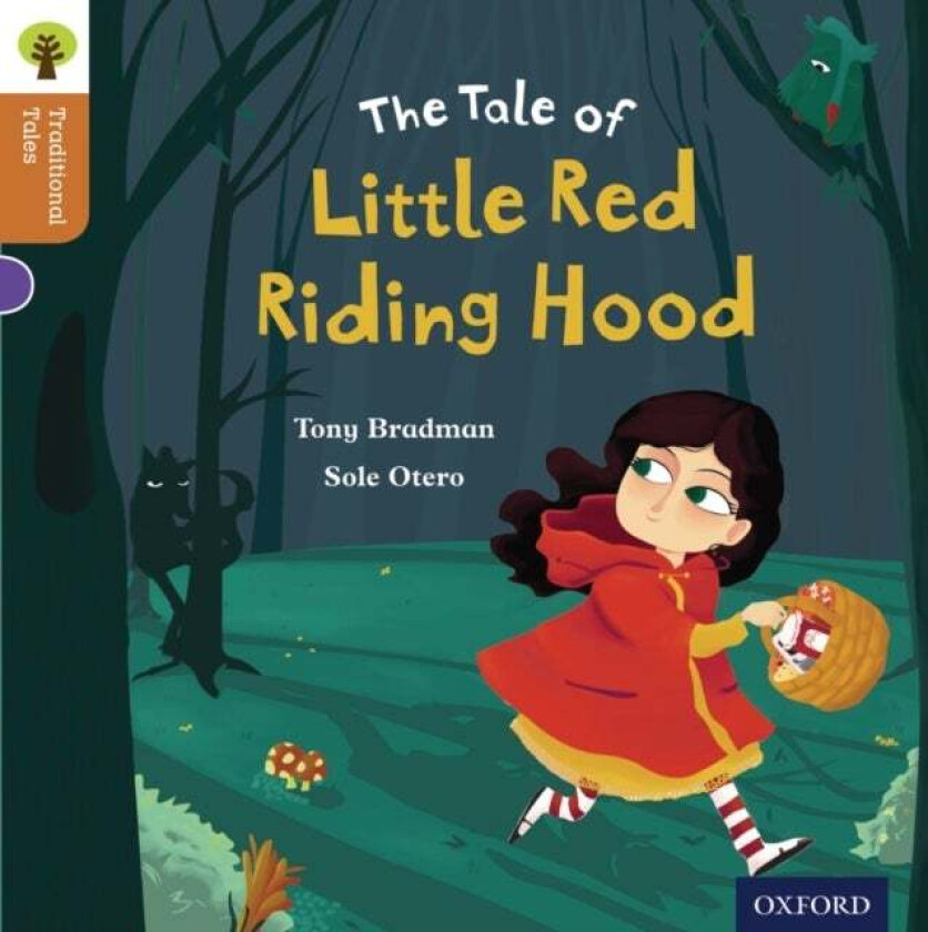 Oxford Reading Tree Traditional Tales: Level 8: Little Red Riding Hood av Tony Bradman, Nikki Gamble, Pam Dowson