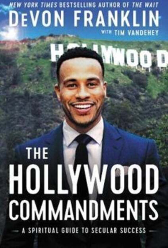 The Hollywood Commandments av DeVon Franklin