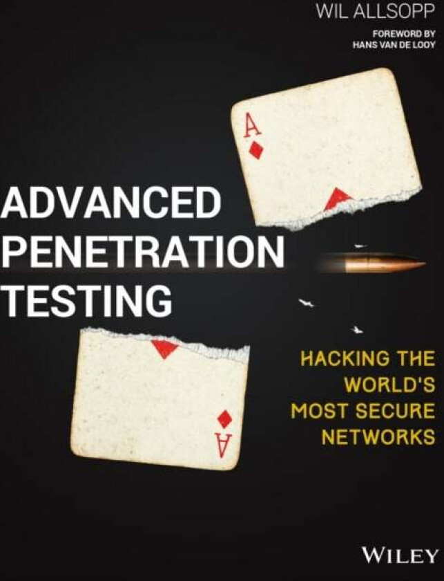 Advanced Penetration Testing av Wil Allsopp