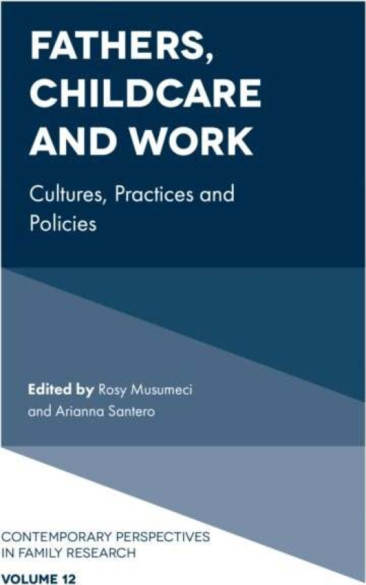 Fathers, Childcare and Work