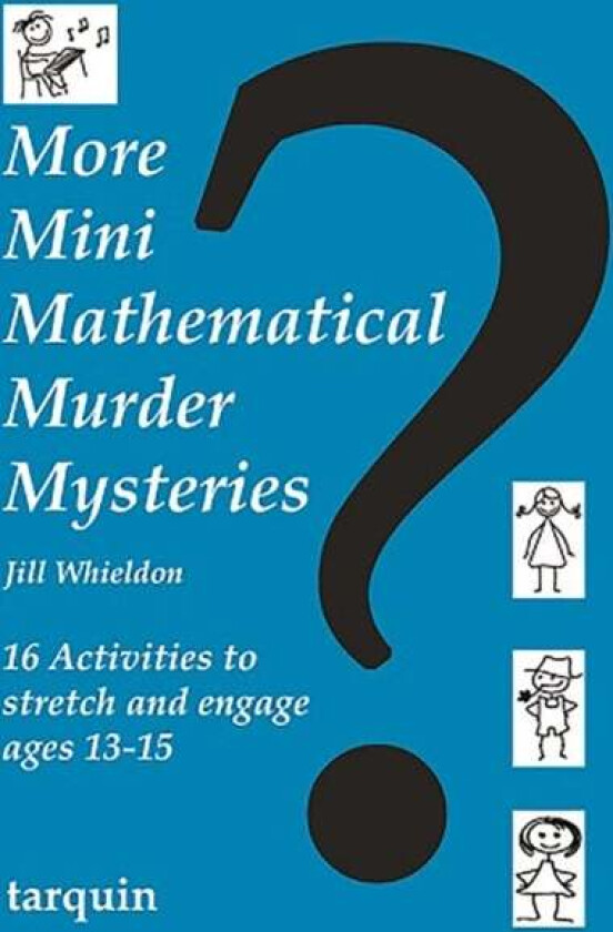 More Mini Mathematical Murder Mysteries av Jill Whieldon