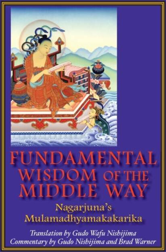 Fundamental Wisdom of the Middle Way