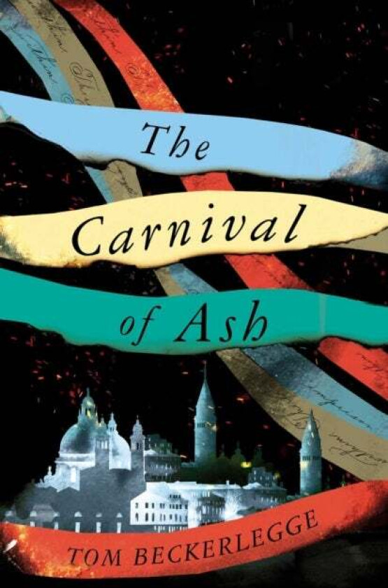 The Carnival Of Ash av Tom Beckerlegge