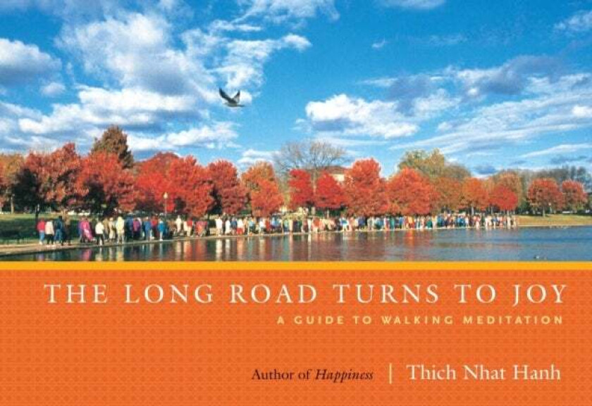 The Long Road Turns to Joy av Thich Nhat Hanh