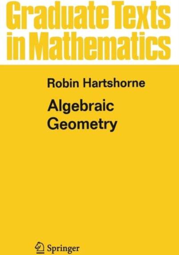 Algebraic Geometry av Robin Hartshorne