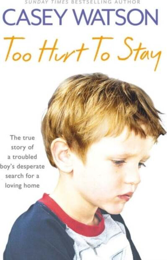 Too Hurt to Stay av Casey Watson