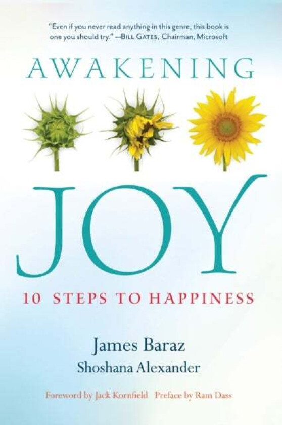 Awakening Joy av James Baraz, Shoshana Alexander