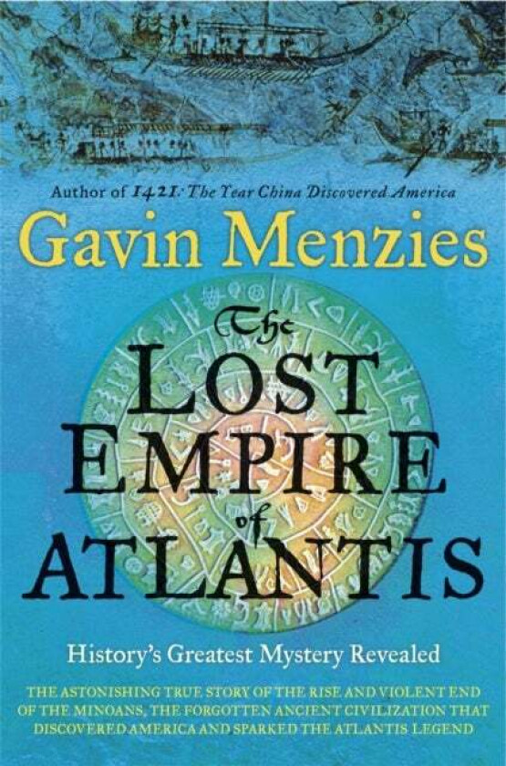 The Lost Empire of Atlantis av Gavin Menzies