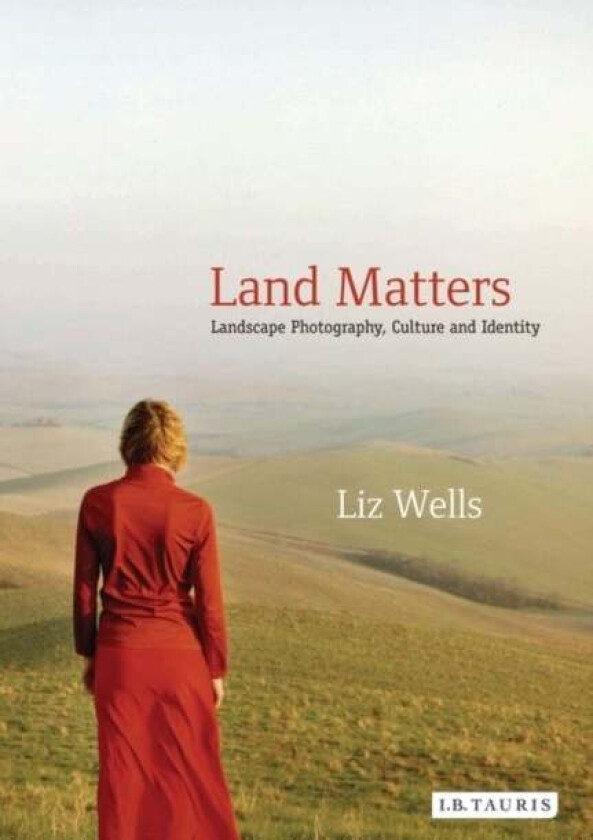 Land Matters av Liz (University of Plymouth UK) Wells