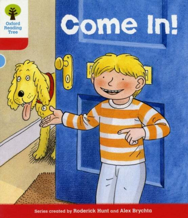 Oxford Reading Tree: Level 4: Stories: Come In! av Roderick Hunt