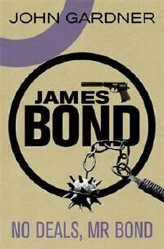 No Deals, Mr. Bond av John Gardner