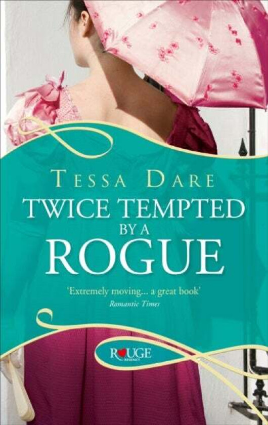 Twice Tempted by a Rogue: A Rouge Regency Romance av Tessa Dare