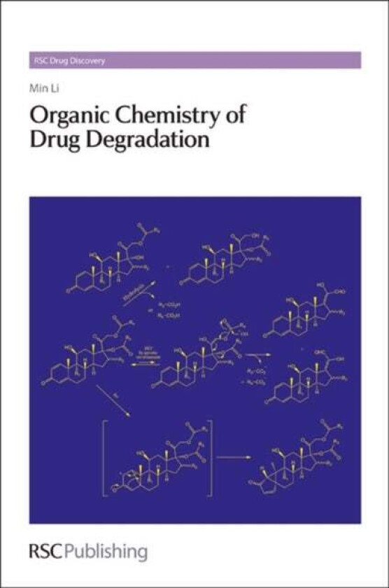 Organic Chemistry of Drug Degradation av Min (Merck USA) Li