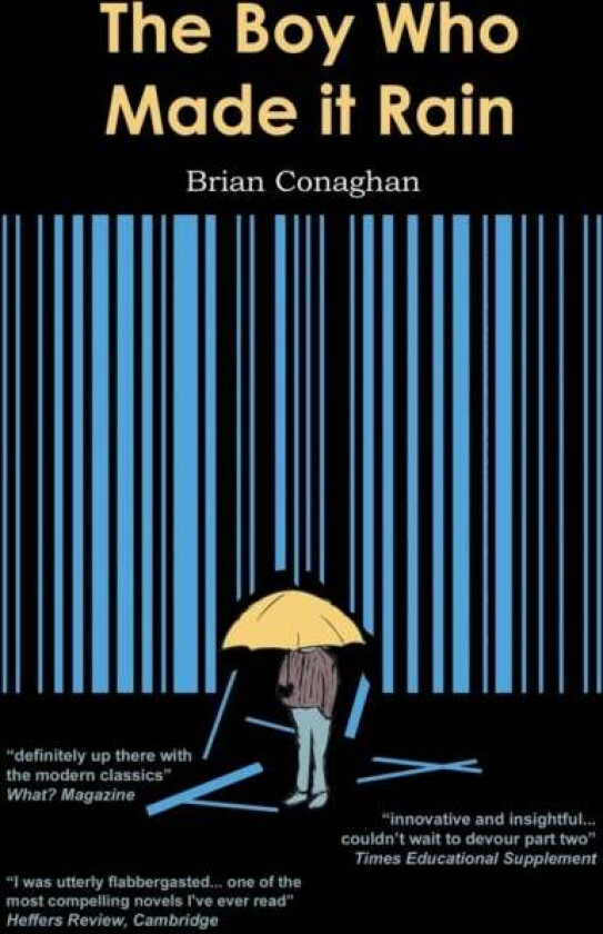 The Boy Who Made it Rain av Brian Conaghan