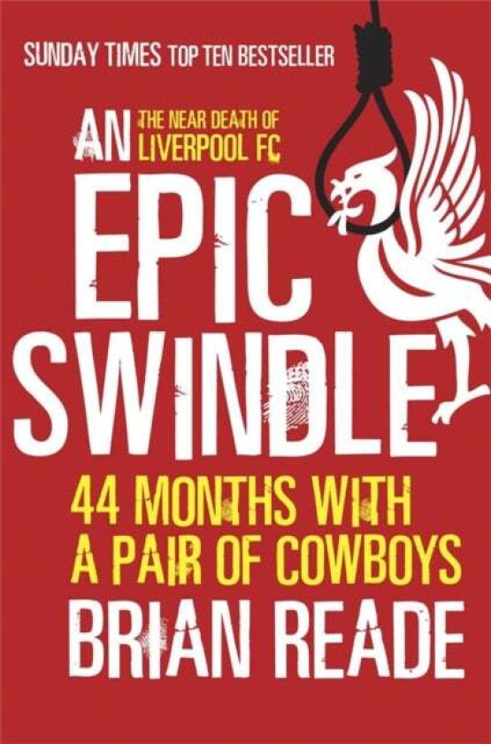 An Epic Swindle av Brian Reade