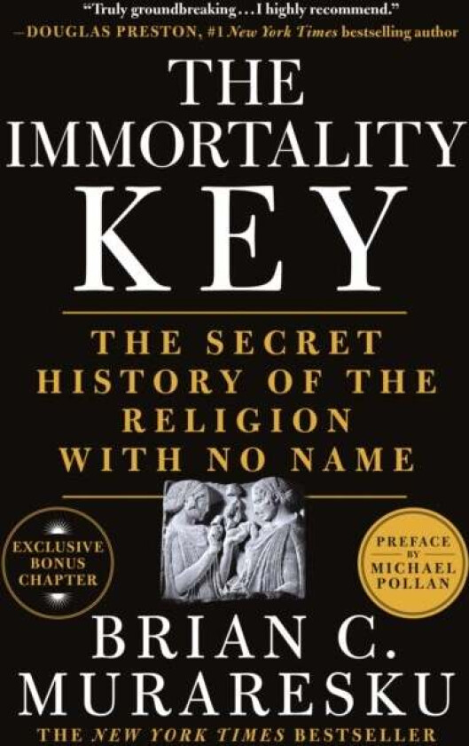 The Immortality Key av Brian C Muraresku