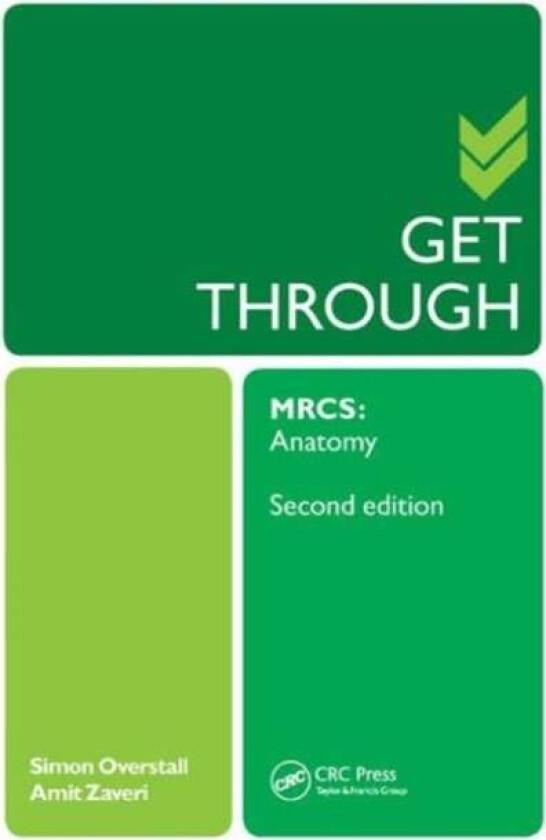 Get Through MRCS: Anatomy 2E av Simon Overstall, Amit Zaveri