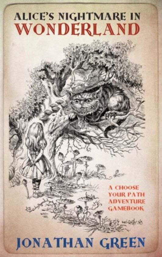 Alice's Nightmare in Wonderland av Jonathan Green