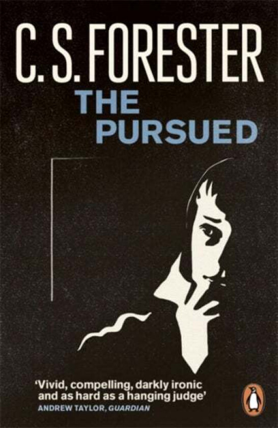 The Pursued av C.S. Forester