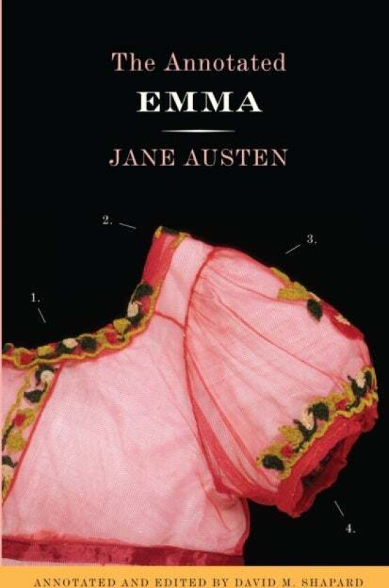 The Annotated Emma av Jane Austen, David M. Shapard