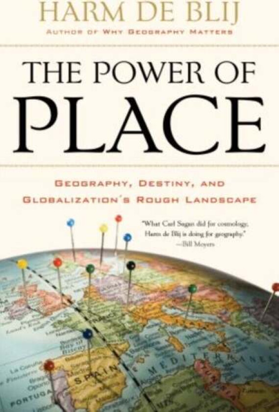 The Power of Place av Harm De Blij