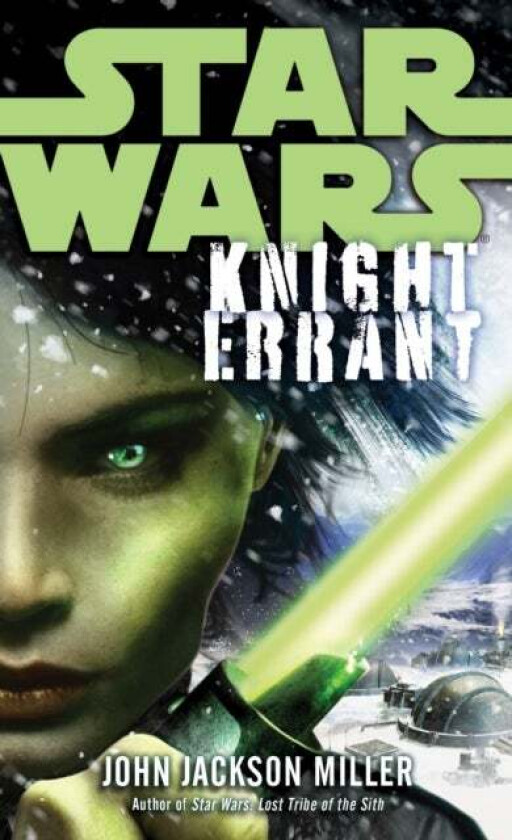 Knight Errant: Star Wars Legends av John Jackson Miller