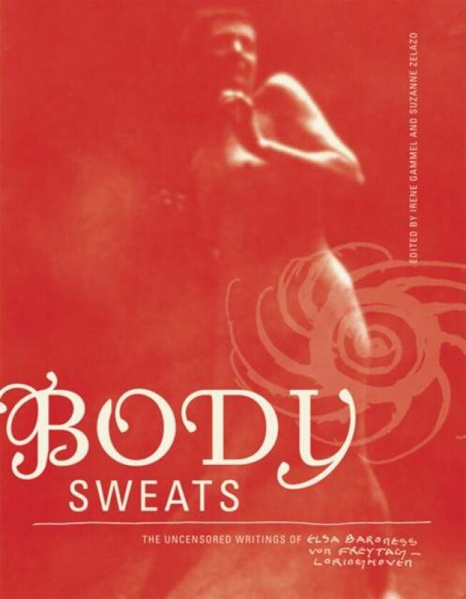 Body Sweats av Elsa von Freytag-Loringhoven