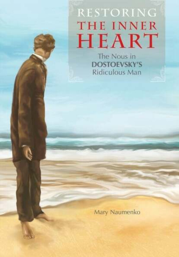 Restoring the Inner Heart av Mary Naumenko