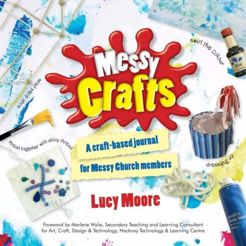 Messy Crafts av Lucy Moore