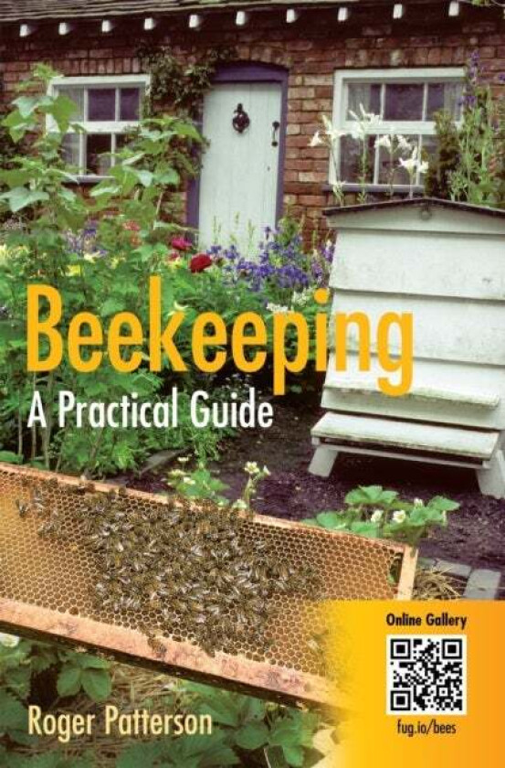 Beekeeping - A Practical Guide av Roger Patterson