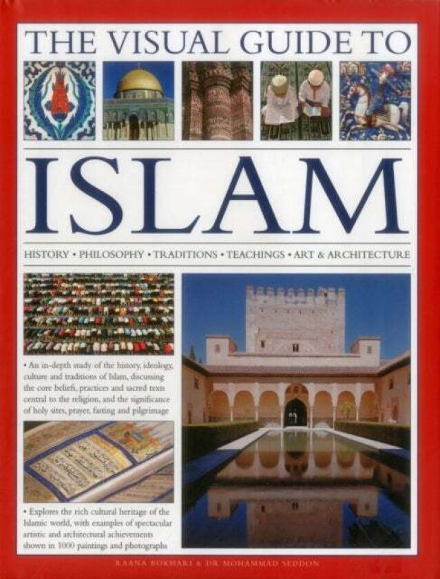 The Visual Guide to Islam av Dr. Mohammad Seddon, Raana Bokhari
